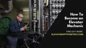 How To Become an Elevator Mechanic